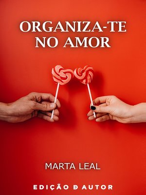 cover image of Organiza-te no Amor